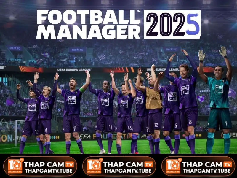 Football manager là tựa game quản lý bóng đá hot nhất 2025